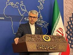 مشروح نشست خبری سخنگوی وزارت امور خارجه + فیلم