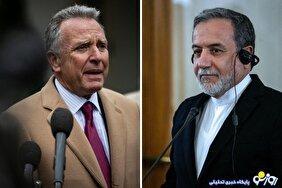 در تماس «عراقچی» و «ویتکاف» در روز‌های اخیر چه حرف‌هایی رد و بدل شد؟!