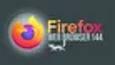 مرورگر فایرفاکس در نسخه ۱۴۴ منتشر شد