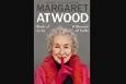 خاطرات مارگارت آتوود منتشر شد/ از فریب‌خوردن در کودکی تا موفقیت‌های ادبی