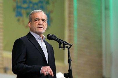 درخواست فوری پزشکیان/ رسانه‌ها پیگیری کنند