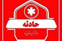حادثه مرگبار رانندگی در یزد